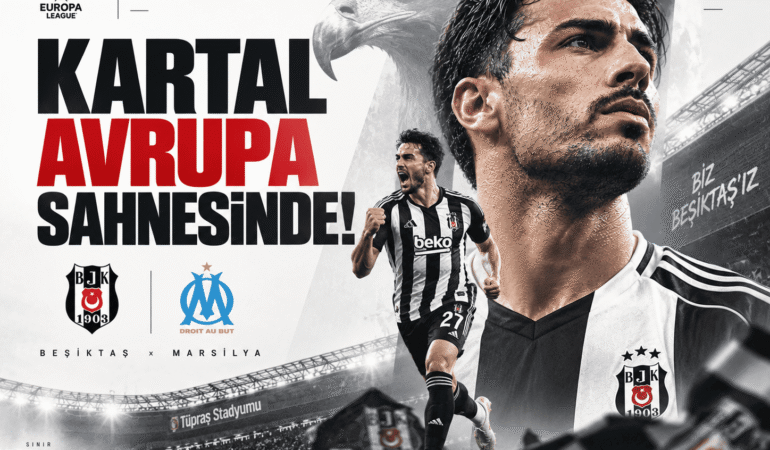 Beşiktaş Avrupa'da fırtına gibi! Marsilya'ya 4 gol