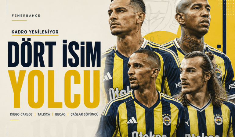 Fenerbahçe’de kadro temizliği: 4 veda birden