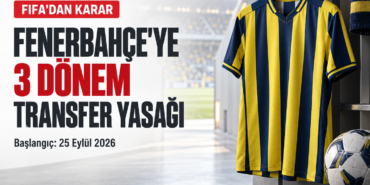 Fenerbahceye-uc-donem-transfer-yasagi-Karar-25-Eylulde-basladi-featured