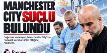 Manchester-City-mali-ihlallerden-suclu-bulundu-featured