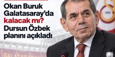 Okan-Buruk-Galatasarayda-kalacak-mi-Dursun-Ozbek-planini-acikladi-featured