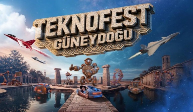 TEKNOFEST Güneydoğu'da 1 milyondan fazla ziyaretçi bekleniyor