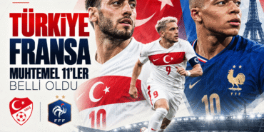 Turkiye-Fransa-macinin-muhtemel-11leri-belli-oldu-featured