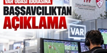 VAR-odasinda-inceleme-iddiasina-Bassavciliktan-aciklama-featured