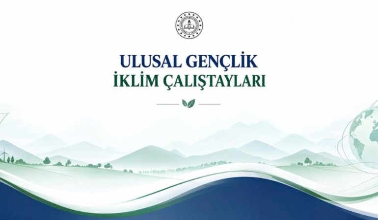 COP 31 kapsamında 30 ilde Gençlik İklim Çalıştayları düzenlenecek