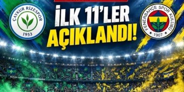 Caykur-Rizespor-Fenerbahce-macinin-ilk-11039leri-belli-oldu-featured