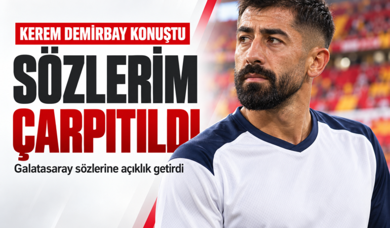 Galatasaray sözleri tartışılmıştı: Kerem Demirbay’dan yeni açıklama