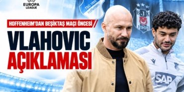 Hoffenheim039dan-Besiktas-maci-oncesi-Vlahovic-aciklamasi-featured
