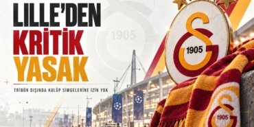 Lille-Galatasaray-maci-oncesi-taraftarlara-kritik-yasak-featured