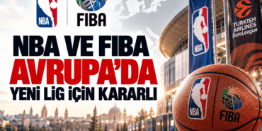 NBA-ve-FIBA-Avrupada-yeni-lig-icin-kararli-featured