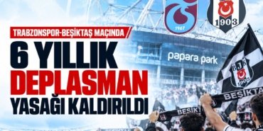 Trabzonspor-Besiktas-macinda-6-yillik-deplasman-yasagi-kaldirildi-featured